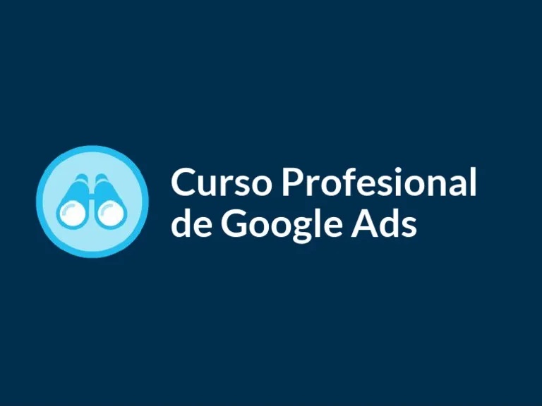 Curso Profesional de Google Ads