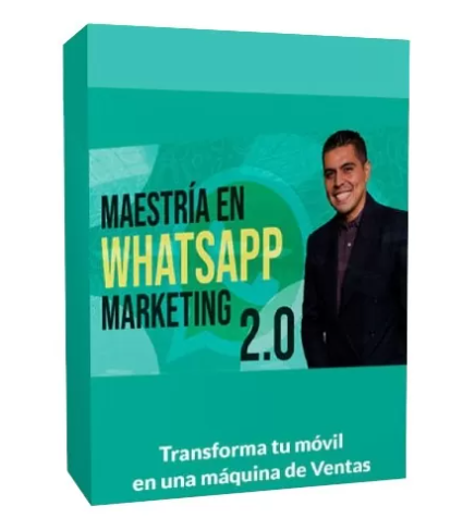 Maestria en Whatsapp Marketing 2.0 - Pablo Delgadillo