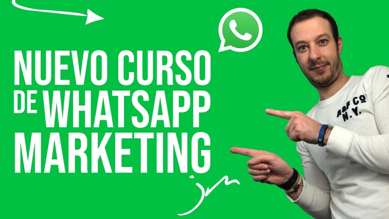 Curso Práctico de Whatsapp Marketing - Juan Merodio