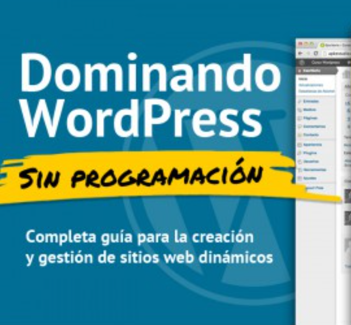 Dominando WordPress sin Programación - Francisco Aguilera