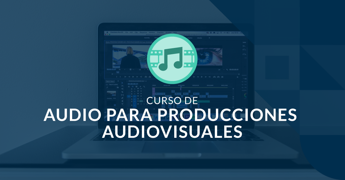 Curso de Audio para Producciones Audiovisuales